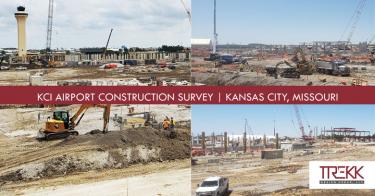 TREKK KCI Airport Construction Survey, Kansas City, Missouri