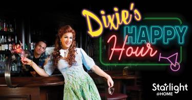 Dixie's Happy Hour (Starlight @ Home)